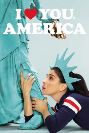 I love you america sarah silverman