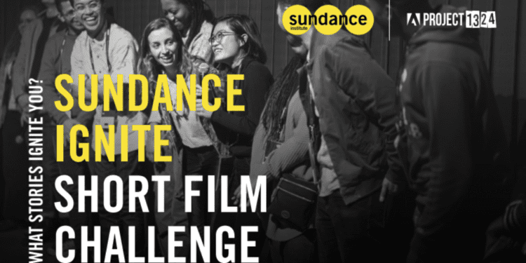 Sundance Ignite Short Film Challenge