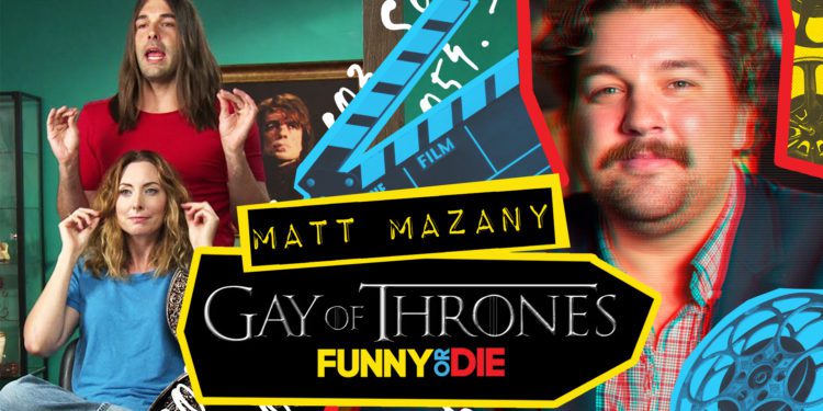 Matt Mazany Gay of Thrones