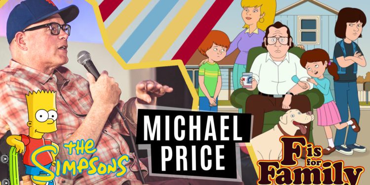 Michael Price F is for Family