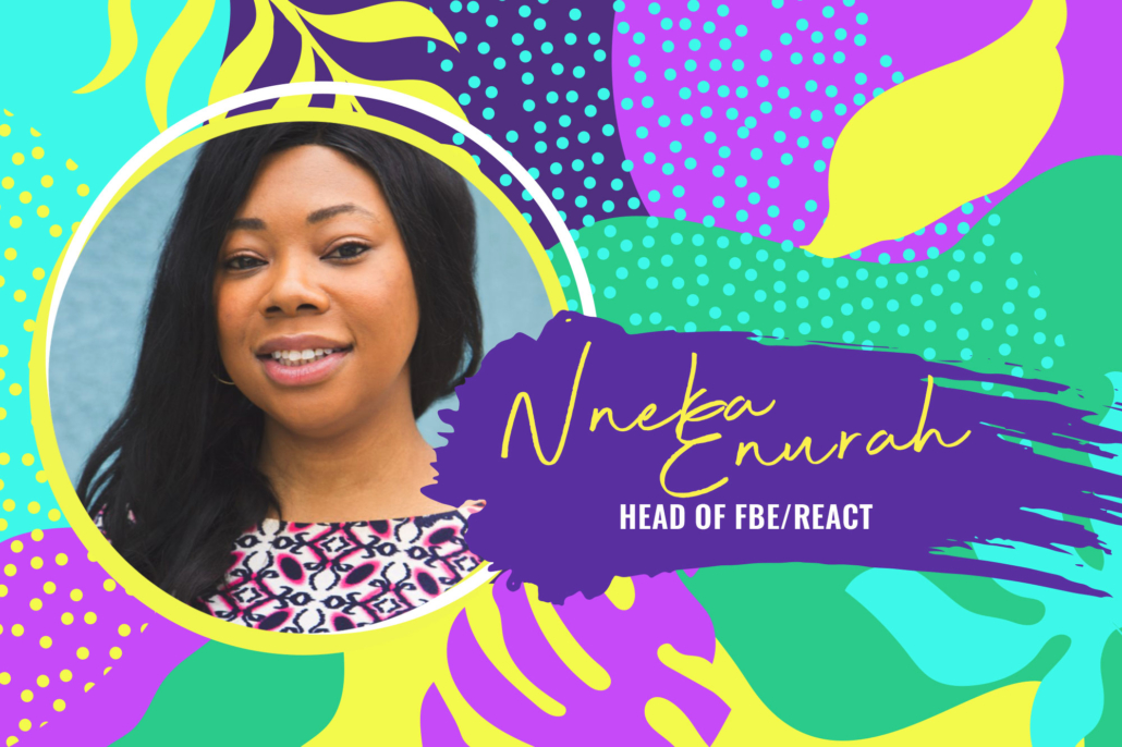 Nneka Enurah FBE/React