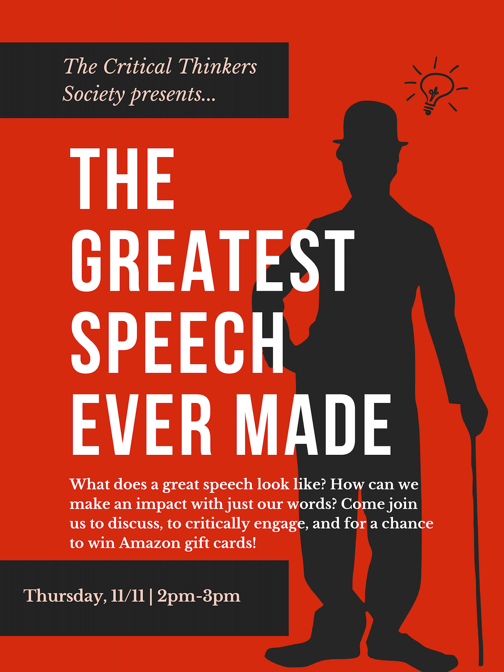 Critical Thinkers Society Presents: THE GREATEST SPEECH EVER MADE