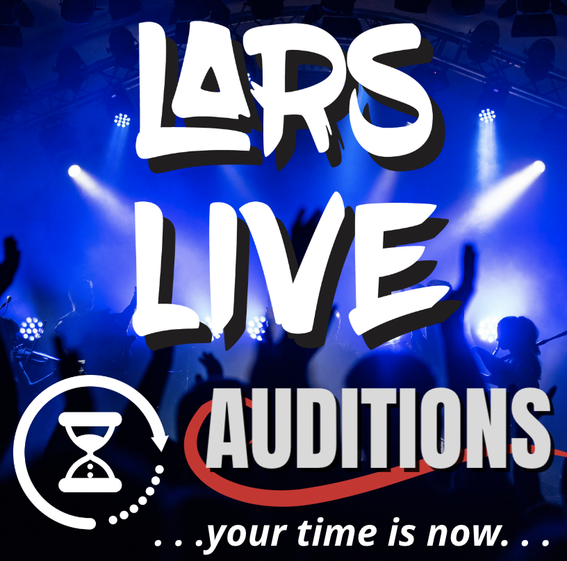 LARS Live January 2022 Auditions