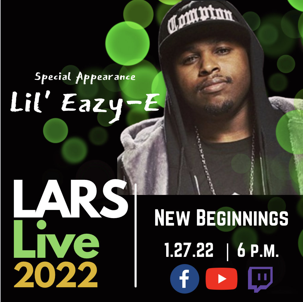 LARS Live of 2022: New Beginnings!