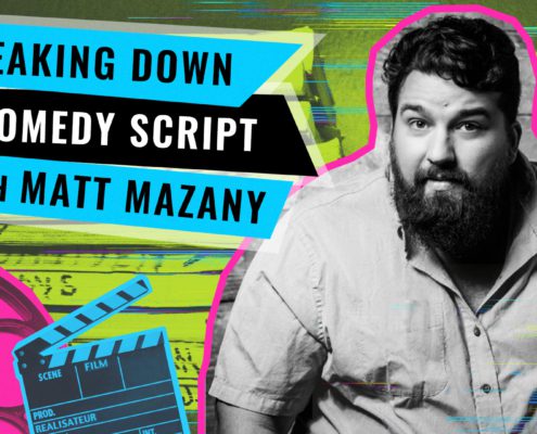 Spotlight Week - Breaking Down a Comedy Script with Matt Mazany