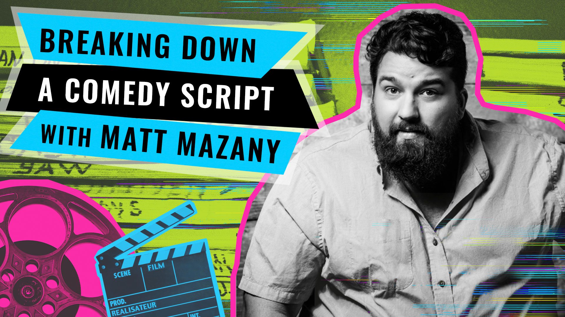 Breaking down a comedy script with matt mazany the los angeles film
