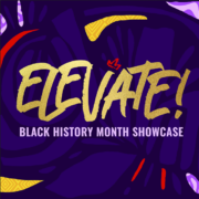 Elevate - Black History Month Showcase