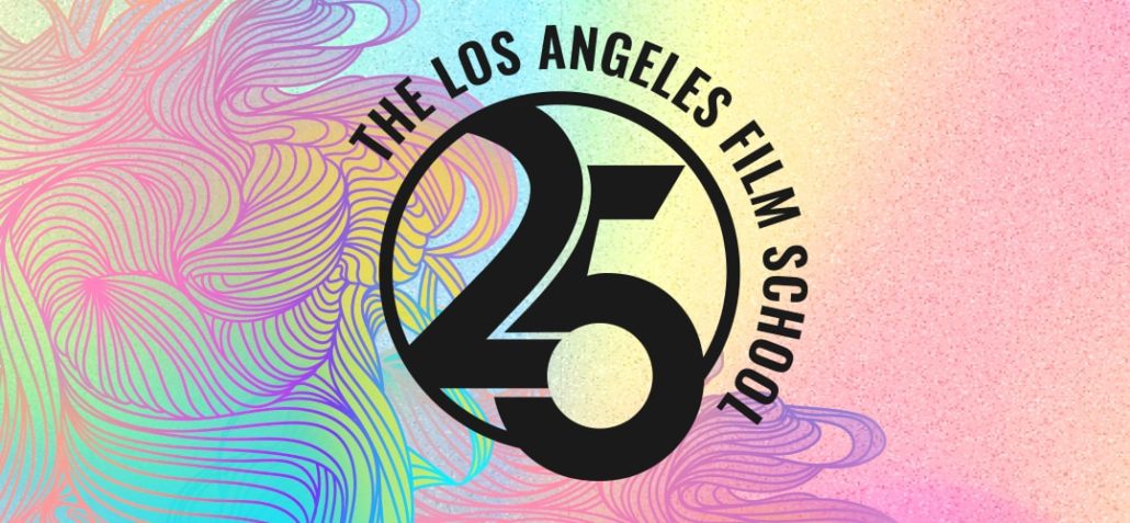 Los Angeles Film School - 25 Years