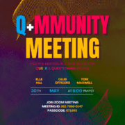 Q+mmunity Meeting Flyer