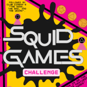 Squid Games Challenge Flyer