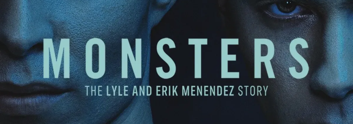 Monsters: The Lyle and Erik Menendez Story