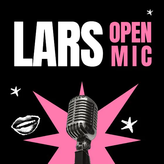 LARS Open Mic